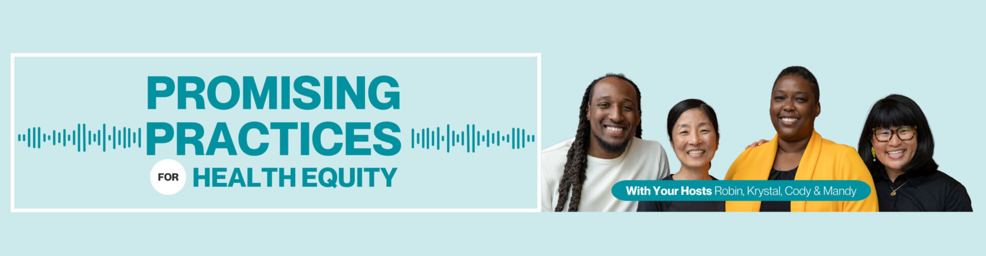 Promising Practices for Health Equity Podcast